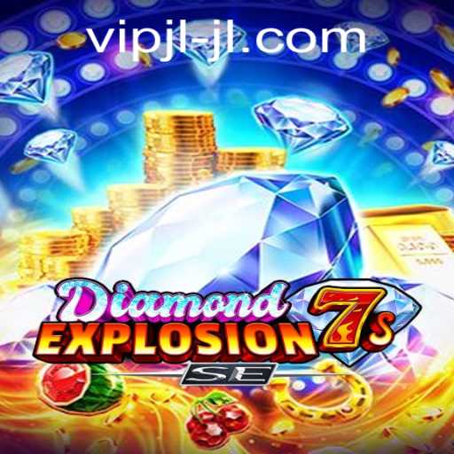 Exploring the Dazzling World of DiamondExplosion7sSE: A VIP JL Perspective