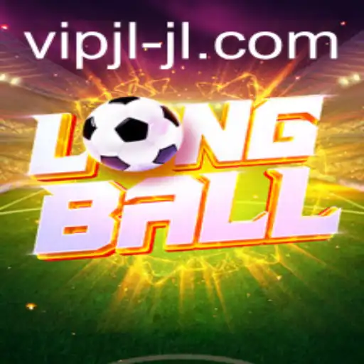 LongBall: Unveiling the Thrill and Strategy Behind the Game of VIP JL